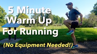 5 Minute WarmUp for Running  ROM Muscle Fiber Recruitment and CNS [upl. by Addiel]