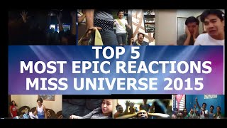 TOP 5 EPIC REACTIONS MISS UNIVERSE 2015 [upl. by Ialda979]