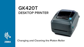 Changing and Cleaning the Platen Roller for your GK420T Printer  Zebra [upl. by Stanhope]