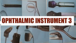 OPHTHALMIC INSTRUMENT 3 Osce [upl. by Namhar]