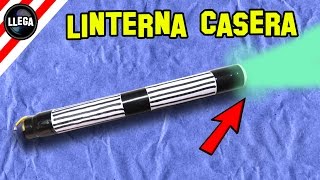 💡Como Hacer una Linterna🔦 Casera  Fácil de Hacer Pruebalo 🔥 [upl. by Aciras]