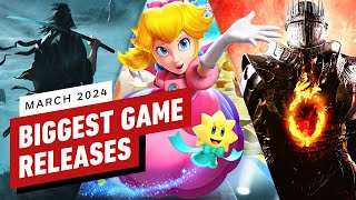 The Biggest Game Releases of March 2024 [upl. by Ellenehc]