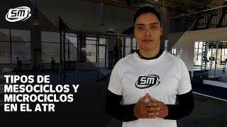 Los Mesociclos y Microciclos en la Periodización del Entrenamiento Deportivo con el Sistema ATR 📅 [upl. by Hull314]