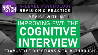 The Cognitive Interview  EWT  Exam Questions amp Revision  ALevel  AQA Psychology [upl. by Lindeberg]