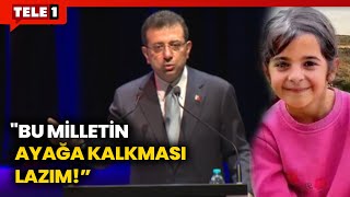 Ekrem İmamoğlundan Narin açıklaması Bir bebenin ölümünün altında 86 milyon kalır ve eziliriz [upl. by Niobe]