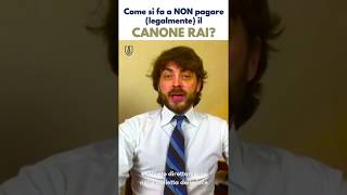 Come si fa a NON pagare legalmente il CANONE RAI [upl. by Ileana]