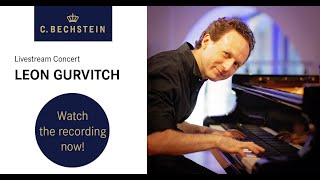 Leon Gurvitch  C Bechstein Livestream Concert [upl. by Ellennaj]