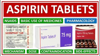 ASPIRIN TABLETS BASIC USE PHARMACOLOGY MECHANISMS WORKING DOSE CONTRAINDICATIONS SIDEEFFECTS [upl. by Ereveniug]