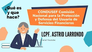 ¿Que es la CONDUSEF y para que sirve [upl. by Neirod782]