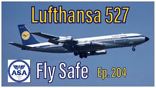 Lufthansa 527  Episódio 204 Fly Safe  Canal ASA [upl. by Rocker]