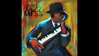 Jazz Mess Full Album [upl. by Kit]