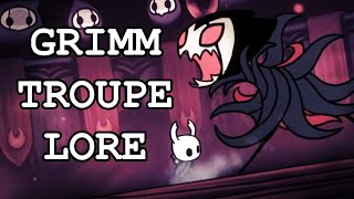 Hollow Knights Grimm Troupe Lore Explained Again [upl. by Airetnahs664]