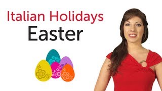 Learn Italian Holidays  Easter  Pasqua [upl. by Youngman]