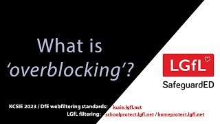 What is overblocking KCSIE amp DfE Filtering Standards [upl. by Hallett]