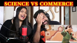 SCIENCE VS COMMERCE PART 1 REACTION  ASHISH CHANCHLANI  IS THIS TRUE [upl. by Nonnerb]