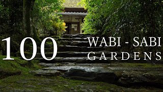 WABI  SABI 100 Gardens 侘寂・100の日本庭園 [upl. by Yevol]