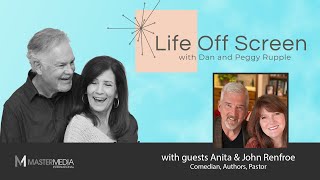 Life Off Screen Episode 26 John amp Anita Renfroe [upl. by Moonier]