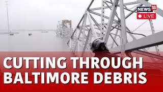 Baltimore Bridge Collapse Probe Live  Baltimore Bridge Collapse Focus Shifts To Removing Debris [upl. by Ahsel]