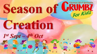 Season of Creation  Crumbz for Kidz [upl. by Burra]