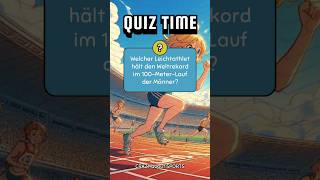 Welcher Leichtathlet hält den Weltrekord im 100MeterLauf der Männer quiz [upl. by Atiugram]