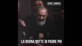 La buona notte di Padre Pio [upl. by Dlaregztif]