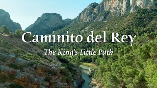 Caminito del Rey The Kings Little Path  Lets Go Trekking [upl. by Adnir]