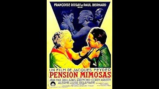 1934 PENSION MIMOSA 2ème partie [upl. by Hoffarth]