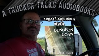 Todays Audiobook Review Dungeon Born [upl. by Pomona185]