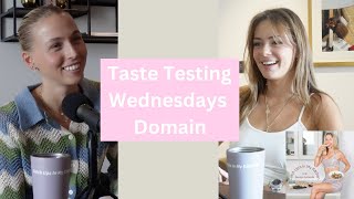 Taste Testing Wednesdays Domain With Melissa Tattam [upl. by Terb]