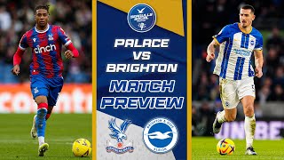 MATCH PREVIEW Crystal Palace vs Brighton [upl. by Stoughton]