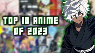 Killuas Top 10 Anime of 2023 [upl. by Blain]