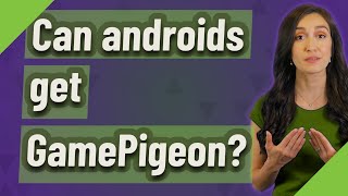 Can androids get GamePigeon [upl. by Dustman]