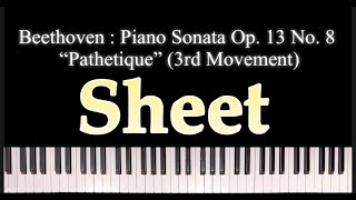 🎼Beethoven  Piano Sonata 🎵Op 13 No 8 “Pathetique” 3rd MovementPiano🎹 Sheet [upl. by Hehre38]