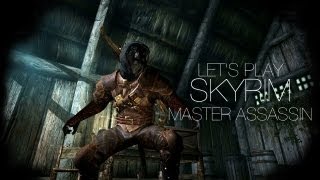 Lets Play Skyrim  Part 3  Joining the Thieves Guild  Master Assassin [upl. by Noslen]