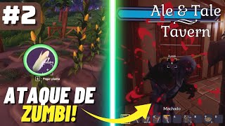 PLANTAÇÃO DELIVERY E ZUMBI  ALE amp TALE TAVERN  Gameplay PT BR  2 [upl. by Prichard]