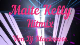 Maite Kelly HitmixVon DJ Blackwave [upl. by Egidius]