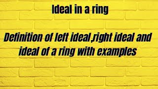 Ring theory Definition and examples of Ideal of a ring Ideals in set of integer ring [upl. by Norword]