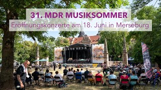 MDRMusiksommer 2022 Eröffnung in Merseburg mit den MDREnsembles [upl. by Amory]