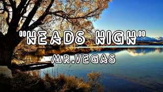 Heads High Mr Vegas audio [upl. by Nalyt]