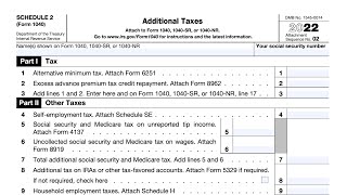 IRS Schedule 2 walkthrough Additional Taxes [upl. by Alrats]