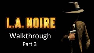 LA Noire Walkthrough Case 2 1080p HD XBOX 360PS3 Gameplay [upl. by Aleydis]