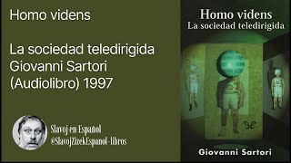 Homo videns La sociedad teledirigida Giovanni Sartori Audiolibro 1997 [upl. by Jeth]