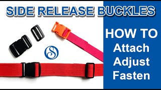 Side Release Buckles  How to Attach Adjust Fasten [upl. by Niltag]