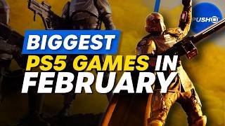 6 Exciting New PS5 Games You NEED To Play In February 2024 [upl. by Omocaig]