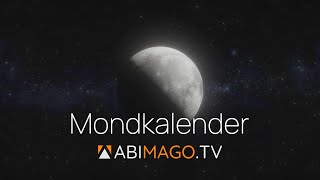 AbimagoTV  Mondkalender 2024  KW 32 [upl. by Joktan]