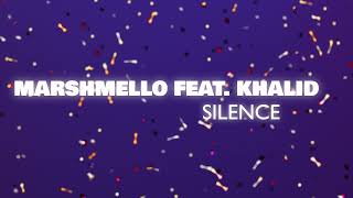 Marshmello  Silence feat Khalid Official Audio [upl. by Pedrick]