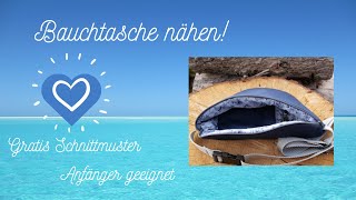 Bauchtasche nähen DIY für Anfänger Gürteltasche mit Innentasche Gratis Schnittmuster [upl. by Ecerahc]