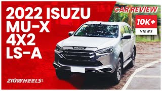 Isuzu muX 4x2 LSA 2022 Review  ZigwheelsPh [upl. by Frodi]