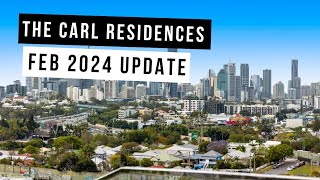 The Carl Residences Woolloongabba February 2024 Update [upl. by Adnolrehs]