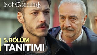 İnci Taneleri – 5 Bölüm Tanıtımı [upl. by Geordie45]